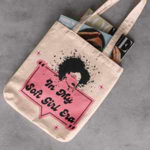 Soft Girl Tote Bag- Canvas Tote Bag "in My Soft Girl Era"
