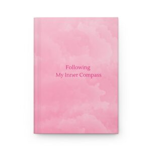 Hardcover Matte Journal- Following Your Inner Compass