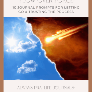 Flow Over Force: 10 Journal Prompts Pack (Wu Wei)