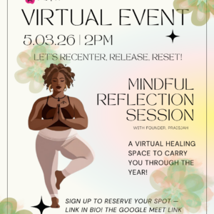 Mindful Reflection Session- May