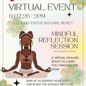 Mindful Reflection Session- June